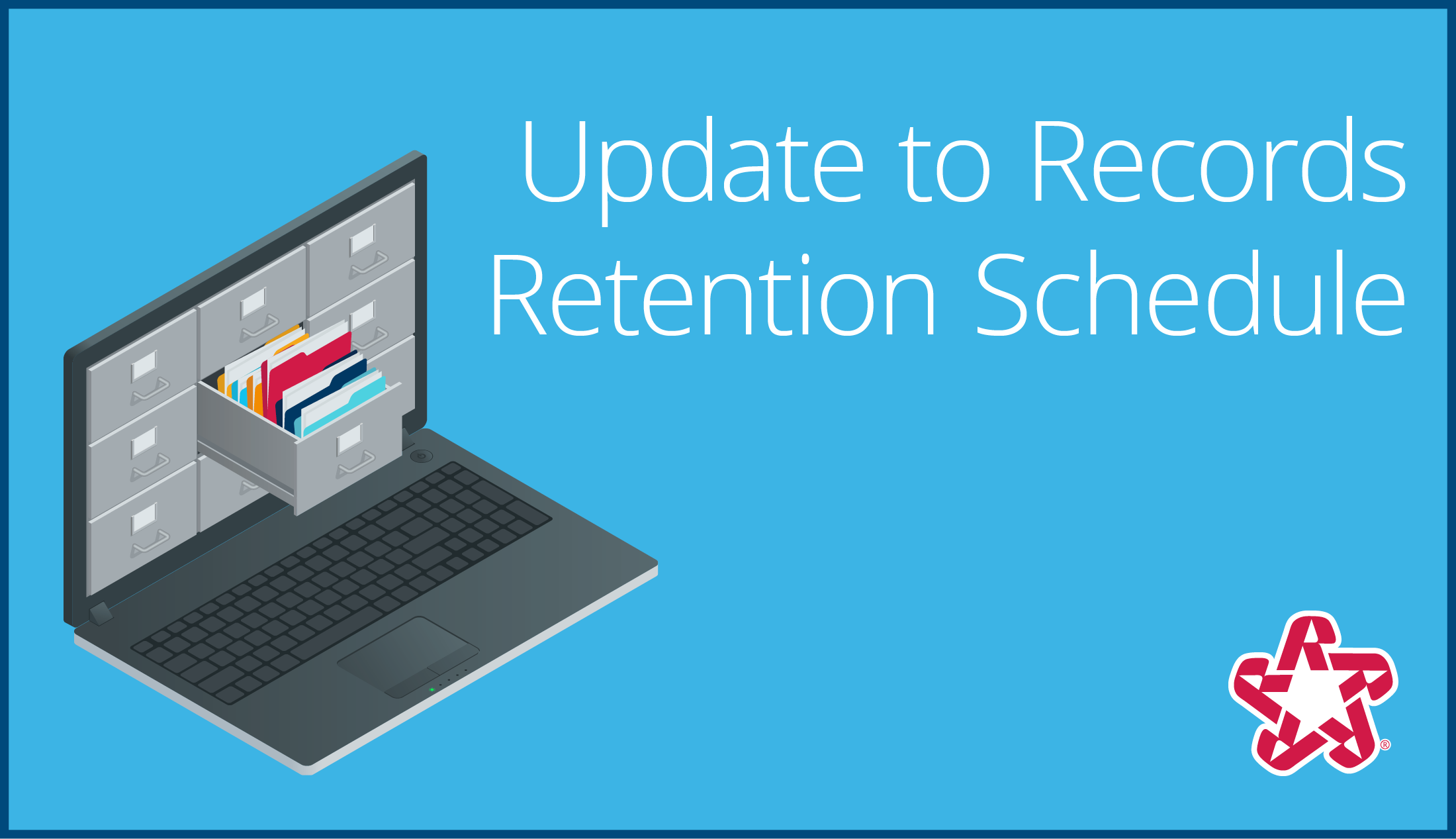 Update to Records Retention Schedule Blue Nation Online